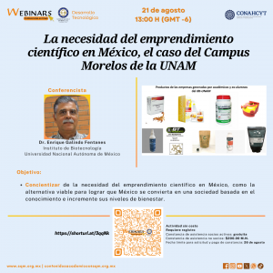 Webinar "La necesidad del emprendimiento científico en México, el caso del Campus Morelos de la UNAM"